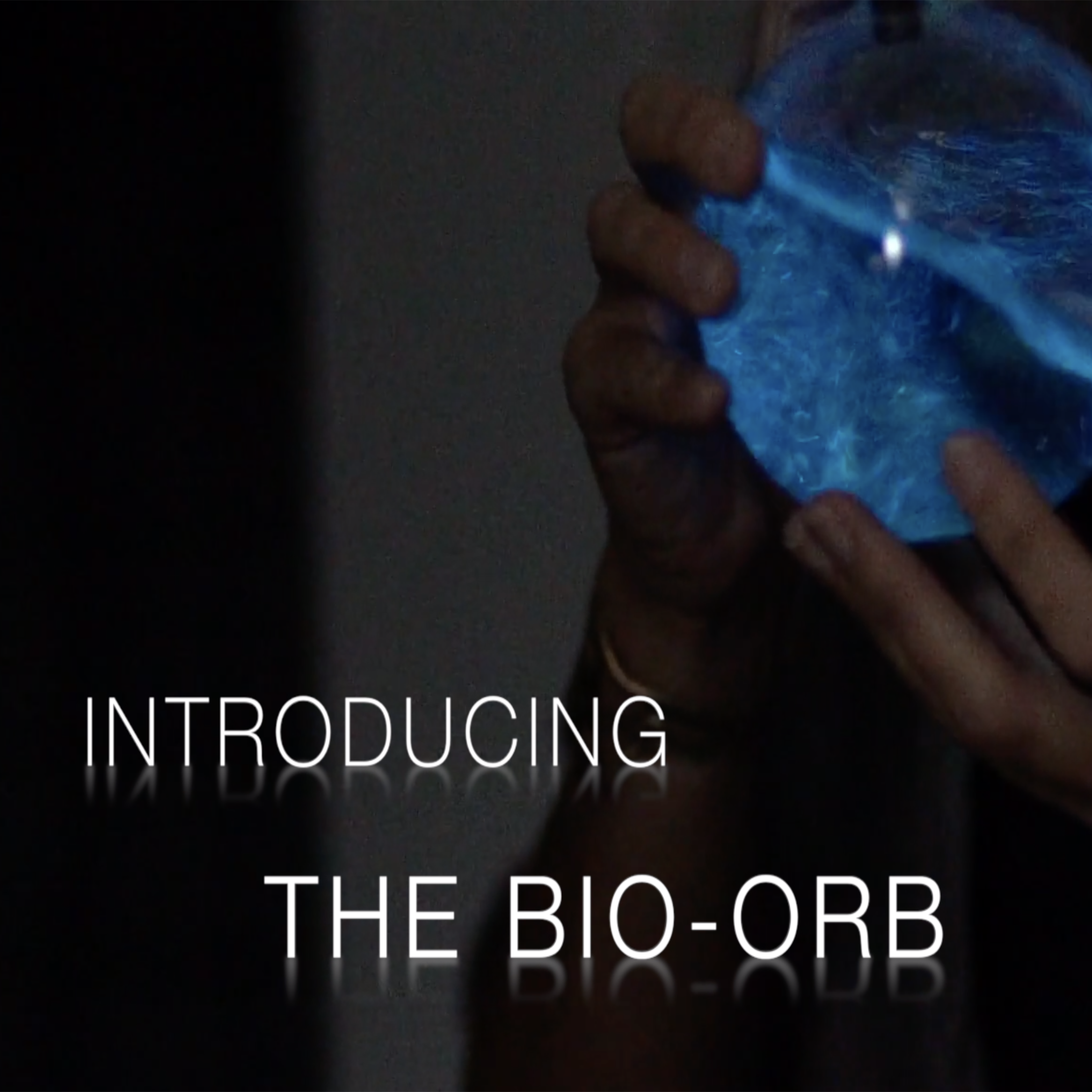 The Bio-Orb intro