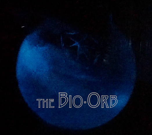 The Bio-Orb in action